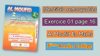 Exercice 1 page 16  Al moufid en mathématiques 3AC  Identités remarquables [upl. by Linnet]