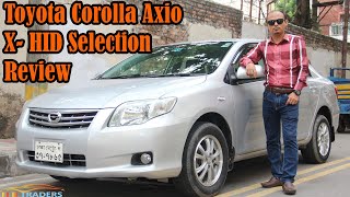 Toyota Corolla Axio XHID Selection Review In Bangladesh I Used Car Price I NB Traders [upl. by Llien]