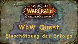 WoW Quest Einschätzung des Erfolgs [upl. by Allets]