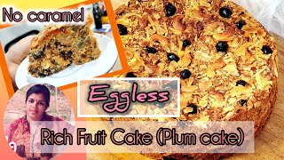 Eggless Rich Fruit Cake  Rich Plum Cake [upl. by Umeko951]