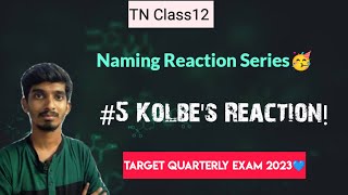 5 Kolbes ReactionNaming Reaction seriesTN Class12Quarterly Exam 2023 [upl. by Airdnahc]