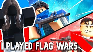 I PLAYED FLAG WARS [upl. by Wiencke]