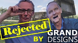 We were rejected by Grand Designs Ep1 [upl. by Iphlgenia]