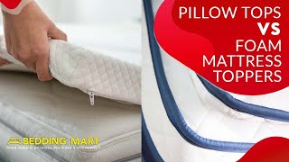 Pillow Top Mattresses vs Memory Foam Mattress Toppers  The Bedding Mart [upl. by Jariv22]