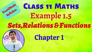 TN Class 11 Maths  Example 15 Sets Relations and Functions Chapter 1  TN New Syllabus  AlexMaths [upl. by Annua191]