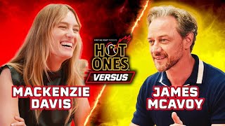 Mackenzie Davis vs James McAvoy  Hot Ones Versus [upl. by Ahselrak]