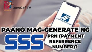 PAANO MAGGENERATE NG PRN PAYMENT REFERRENCE NUMBER SA SSS MONTHLY CONTRIBUTION  mysss prn [upl. by Williams]