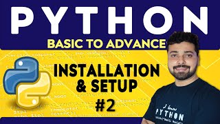 Python Installation and Setup  Visual Studio Code Installation  Python Tutorial in Hindi 2 [upl. by Lenahtan624]