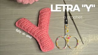 como tejer la LETRA quotYquot a crochet  ABECEDARIO paso a paso [upl. by Zingg]