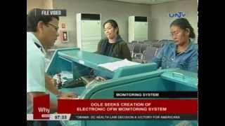 DOLE seeks creation of electronic OFW monitoring system [upl. by Lapo741]