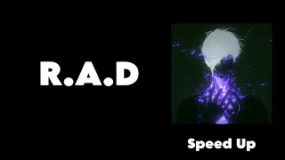 RAD Speed Up [upl. by Annalee]