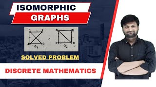 Isomorphism in Graph Theory ⚡ Isomorphic Graphs 🔥 Discrete Mathematics ⚡DMGT [upl. by Eesac]