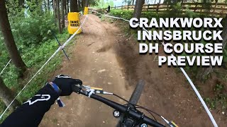 Crankworx Innsbruck DH Course Preview with George Brannigan [upl. by Ettennej]