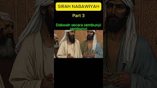 Sirah Nabawiyah Part 3 Dakwah Secara Sembunyisembunyi videoshorts sirahnabawiyah [upl. by Htabazile175]