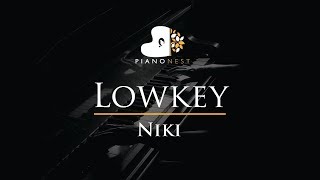 Niki  Lowkey  Piano Karaoke Instrumental Cover with Lyrics [upl. by Roosevelt]