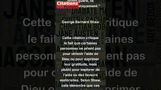 Les gens du commun ne prient guère ils mendient uniquement  George Bernard Shaw [upl. by Azil346]