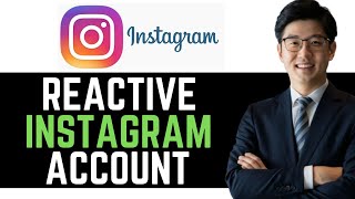 How To Reactivate Instagram Account  FULLG UIDE [upl. by Medarda]