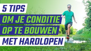 Opbouw conditie  Zo kan je langere afstanden hardlopen [upl. by Kettie785]