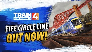 Train Sim World 4 Fife Circle Line  OUT NOW [upl. by Nwahsad464]