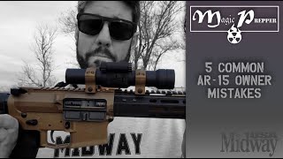 5 Common AR15 Owner Mistakes  Magic Prepper [upl. by Yrennalf113]