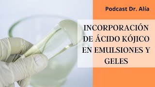 Incorporación de ácido kójico en emulsiones y geles [upl. by Nivlek]