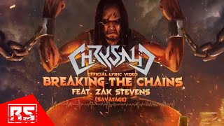 CHRYSALÏD  Breaking the Chains OFFICIAL LYRIC VIDEO [upl. by Hakon]