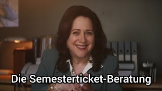 Die SemesterticketBeratung  Dialog B1 B2 [upl. by Okiek]