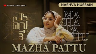 Mazha Pattu  Padavettu  Nivin Pauly I Cover Version  Nashva hussain  sakeerhussainfamily [upl. by Lyontine]