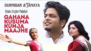 Gahana Kusuma Kunjo Maajhe  Tanaya amp durnibar  Rabindra Sangeet [upl. by Lalla841]