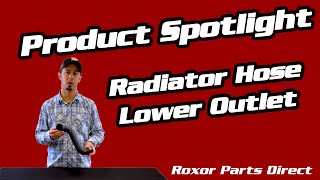 Roxor Part Product Spotlight  Radiator Hose Roxor Lower Outlet 20182024 [upl. by Tihor]