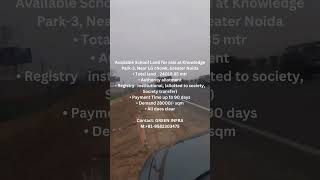 Available School Land for sale at GNoidaviral youtubeshorts reels shorts shortsvideo yt [upl. by Gayl]