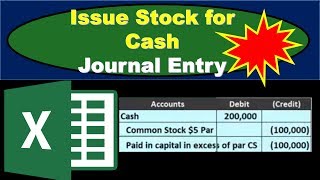 Issuing Stock for Cash  How to record the journal entry for the issuing of common stock for cash [upl. by Yee]