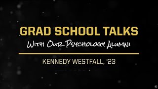 Grad School Talks with Kennedy [upl. by Hibbitts759]