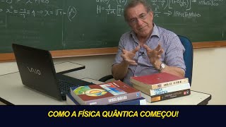 COMO A FISÍCA QUÂNTICA COMEÇOU [upl. by Utter]