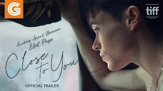 Close to You  Official Trailer [upl. by Napoleon739]