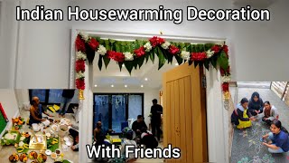 UK 🇬🇧 Indian Housewarming Decoration in London  Fun with Friends amp Family [upl. by Terle]