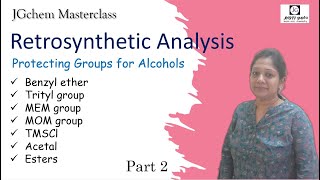 Protection amp deprotection of Alcohols part 2 EthersEstersacetals as PGs Retrosynthesis [upl. by Roseanna]