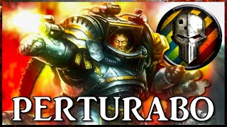 PERTURABO  Lord of Iron  Warhammer 40k Lore [upl. by Marybella]