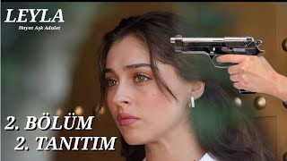 Leyla Hayat Aşk Adalet 2 Bölüm 2 Fragmanı quotOnu Mahvedeceğimquot cemrebaysel alperenduymaz [upl. by Myron]