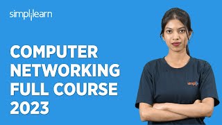 Computer Networking Full Course 2023  Networking Full Course For Beginners  Simplilearn [upl. by Odlamur]