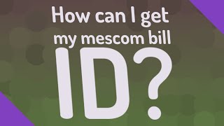 How can I get my mescom bill ID [upl. by Aurore975]