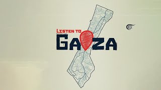 Listen to Gaza [upl. by Ashely85]