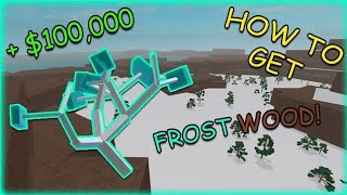 HOW TO GET FROST WOOD IN LUMBER TYCOON 2 [upl. by Warfourd]