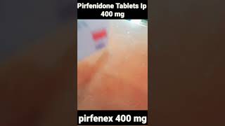 Pirfenidone Tablets Ip 400 Mg  Pirfenex 400 Mg Tablets YouTube Short HELTH amp FITNESS [upl. by Tomaso]