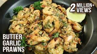 Easiest Butter Garlic Prawns Recipe  Fish Recipe  How To Make Garlic Butter Prawns  Varun Inamdar [upl. by Romy]