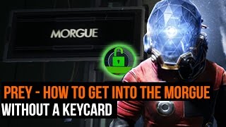 Prey  How to get into the psychotronics morgue without a keycard The Corpse Vanishes sidequest [upl. by Noraa]