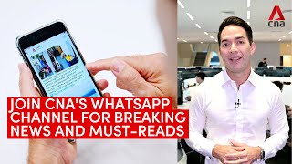 Join CNAs WhatsApp channel to get breaking news our pick of mustreads [upl. by Arada452]