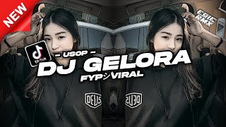 DJ GELORA  USOP  EGIE RMX [upl. by Dorie]