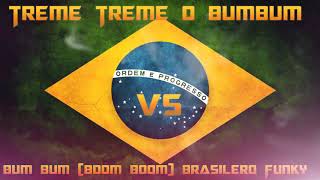 Treme Treme o Bum Bum [upl. by Imit]