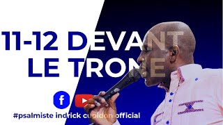 EN DIRECT  1112 DEVANT LE TRONE  6 NOVEMBRE 2023  Psalmiste Indrick Cupidon [upl. by Borek]